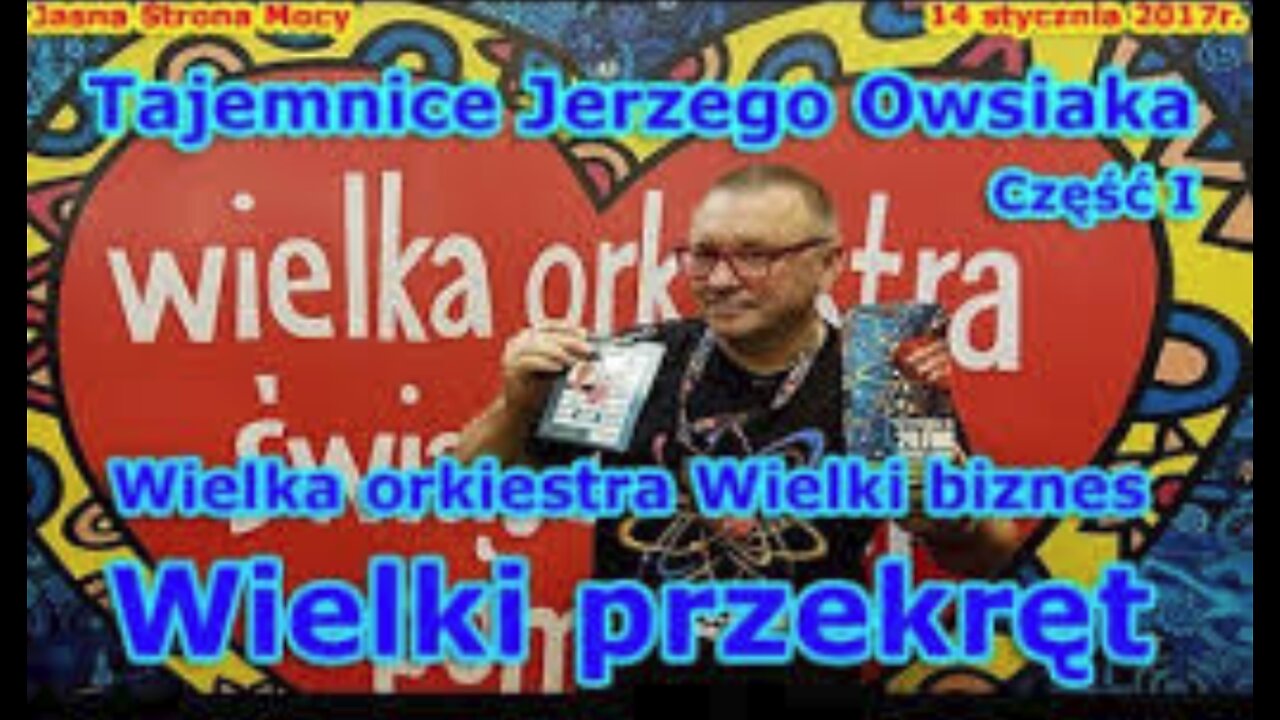 Tajemnice Jerzego Owsiaka część 1 Wielka orkiestra Wielka orkiestra wielki biznes wielki przekręt