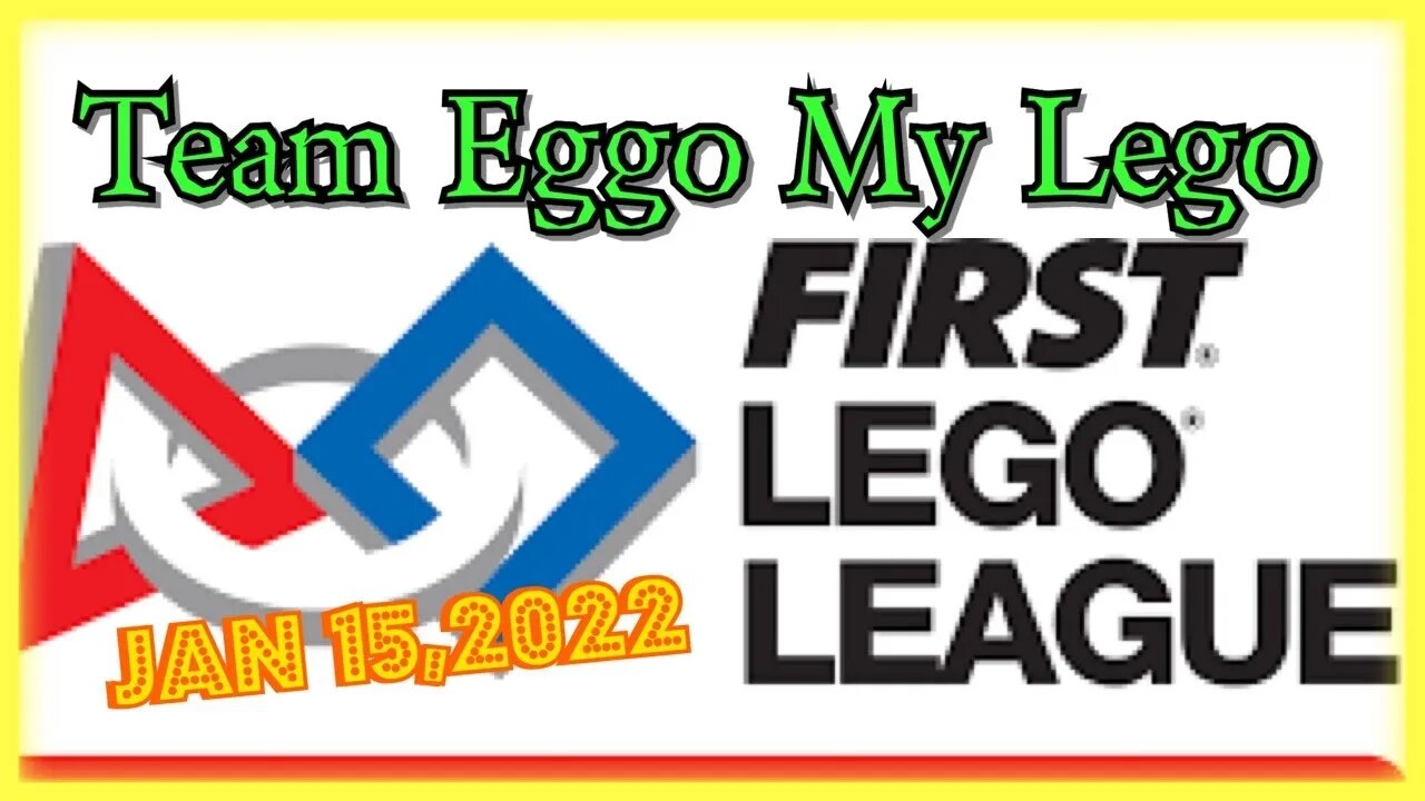 First Lego League Competition Jan 15,2022