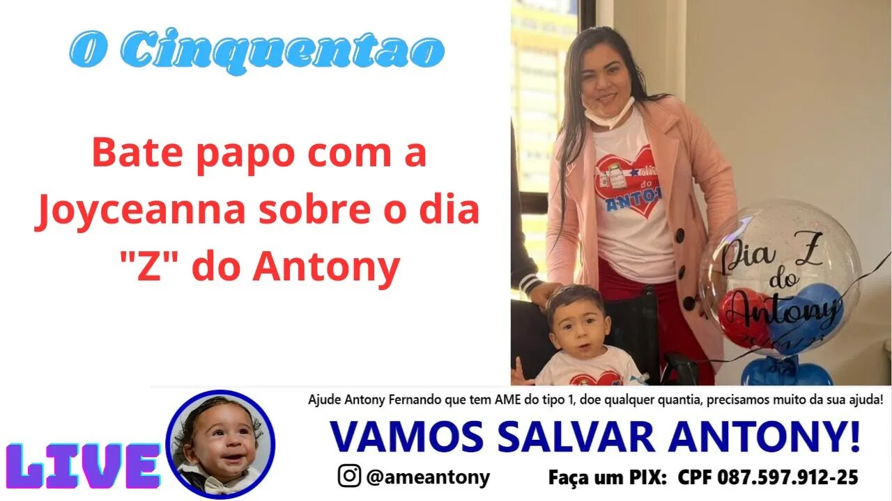 Bate papo com Joyceanna sobre o dia "Z" do Antony