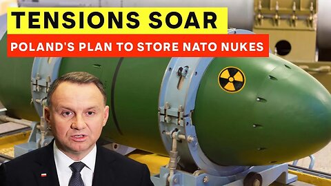 Russia's Nightmare: Poland Wants to Host NATO Nukes