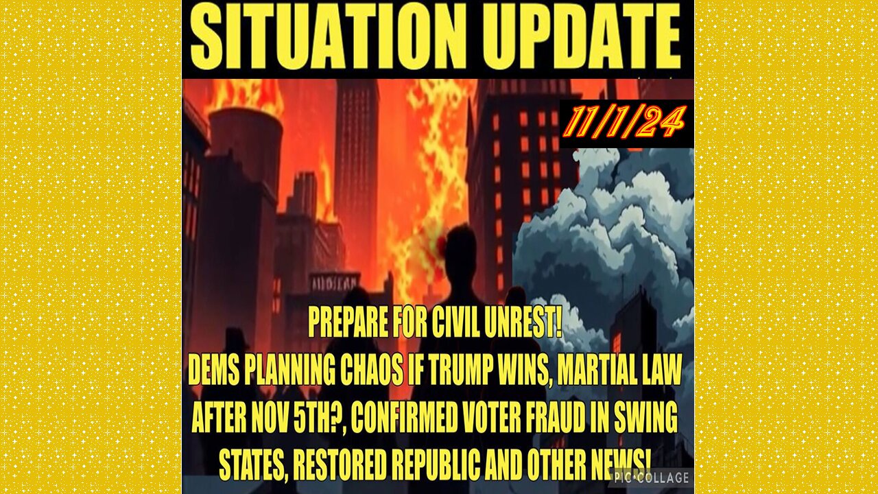 SITUATION UPDATE 11/1/24 - No way out,Voter Fraud In Swing States, Martial Law,Civil Unrest,Vt Intel