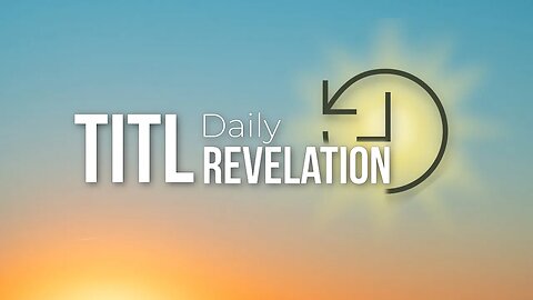 TITL Daily Revelation 2023