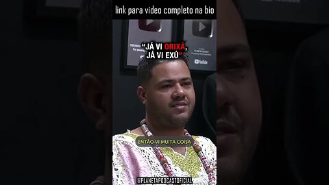 “ESPÍRITOS QUE JÁ SE FORAM EMBORA DESSE MUNDO” com Pai Lucas | Planeta Podcast #shorts