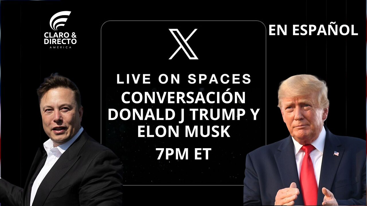 Copia de 🚨Elon Musk Entrevista a Trump: Revelaciones Explosivas en la Red Social 'X' EN ESPAÑOL