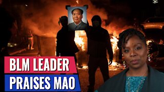 BLM CO-FOUNDER ONCE PRAISED MAO - THIS TELLS YOU EVERYTHING YOU NEED TO KNOW