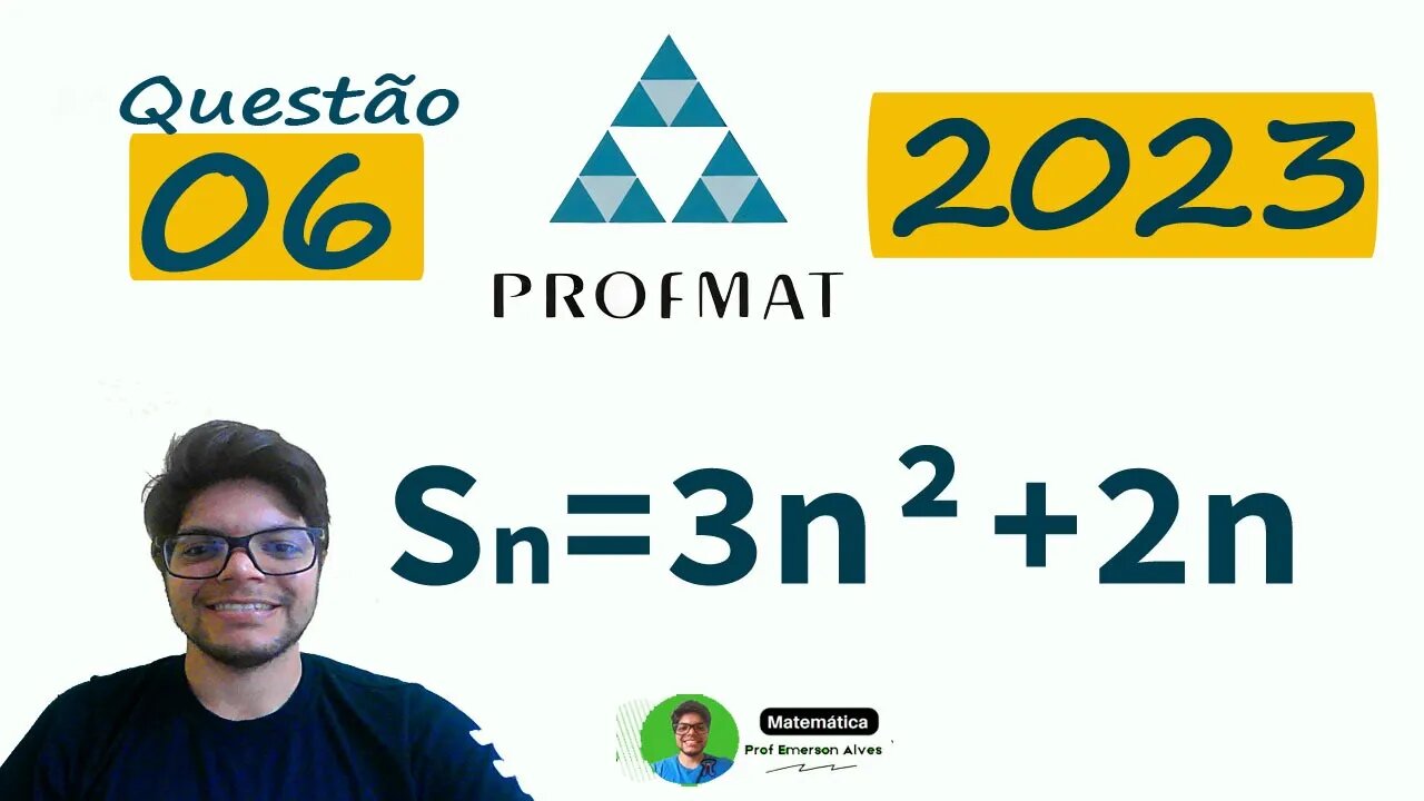 Se a soma dos n primeiros termos de uma progressão aritmética... PROFMAT 2023 QUESTÃO 6 - Progressão