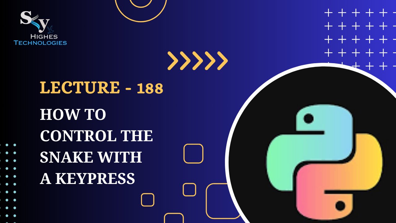 188. How to Control the Snake with a Keypress | Skyhighes | Python