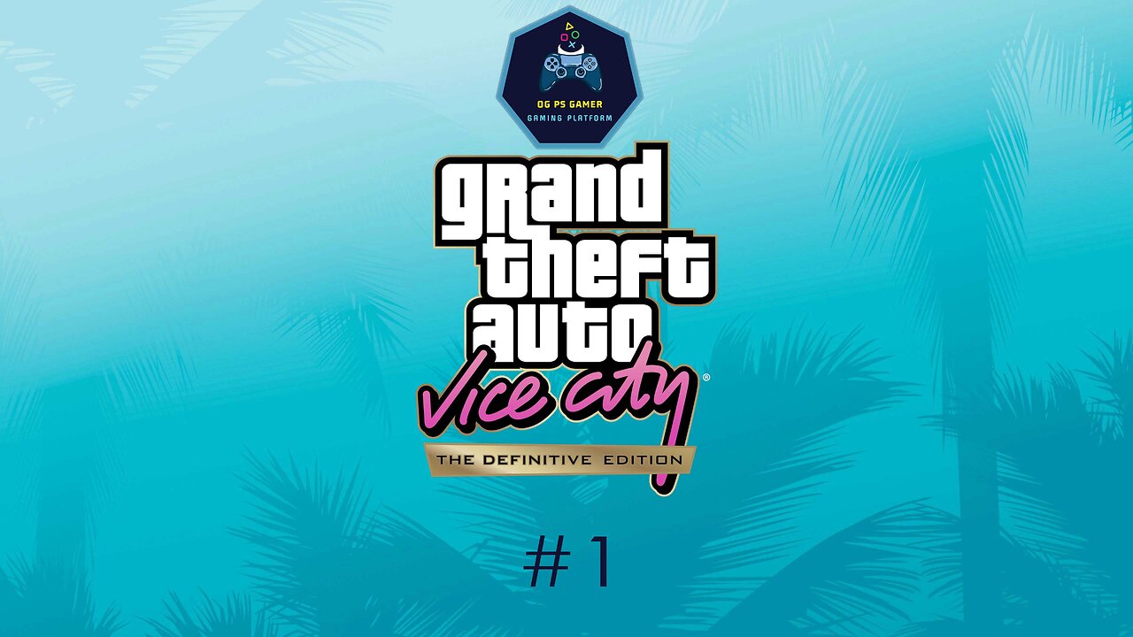 GTA Vice City Definitive Edition: 1st Walkthrough