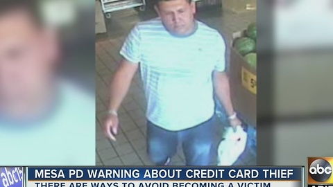 Mesa police warn about credit card thief