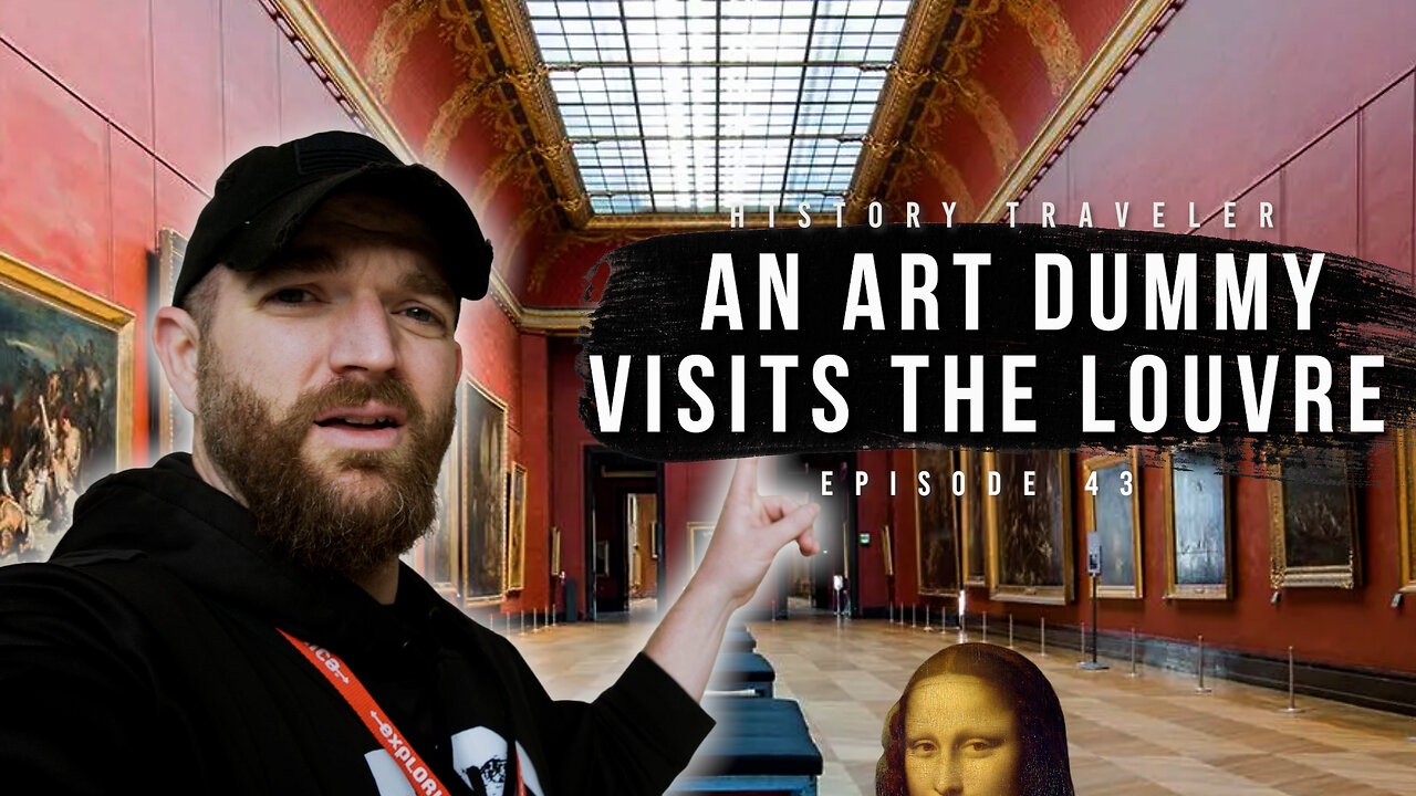 An Art Dummy Visits the Louvre | History Traveler Episode 43