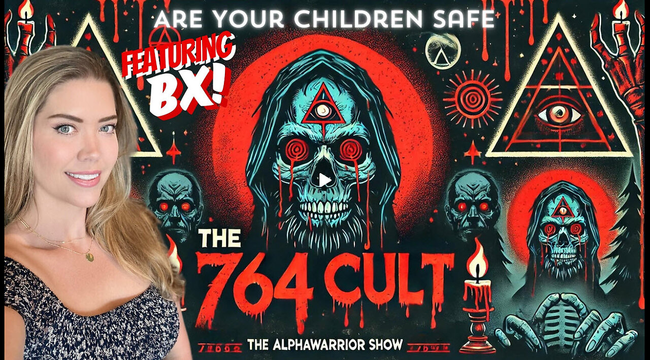 764 CULT - ARE YOUR CHILDREN SAFE Featuring BX - EP.335