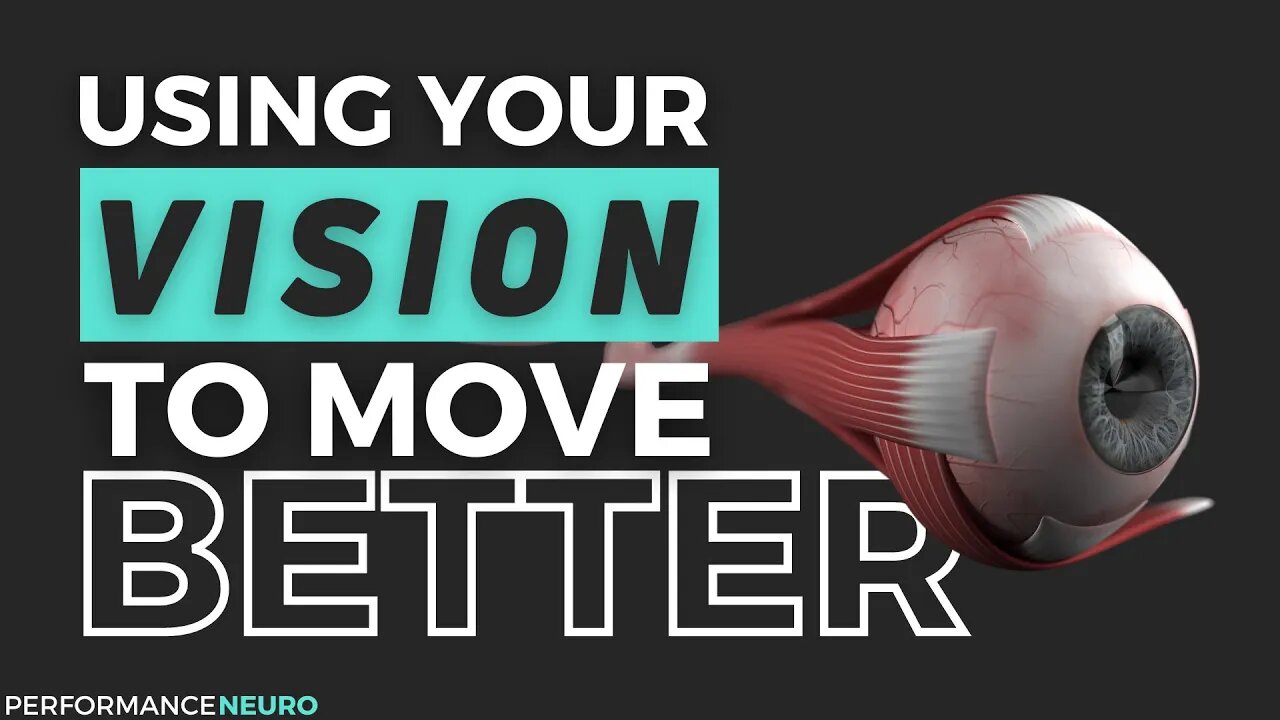 Using Your Vision To Move Better