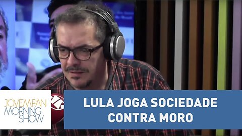 Tognolli: “Lula está obstruindo a justiça de novo ao jogar sociedade contra Moro”