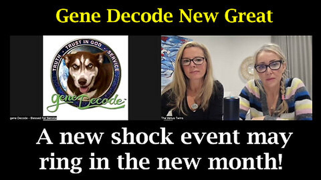 Gene Decode Great Sept 1 - A New Shock Event May Ring In The New Month!