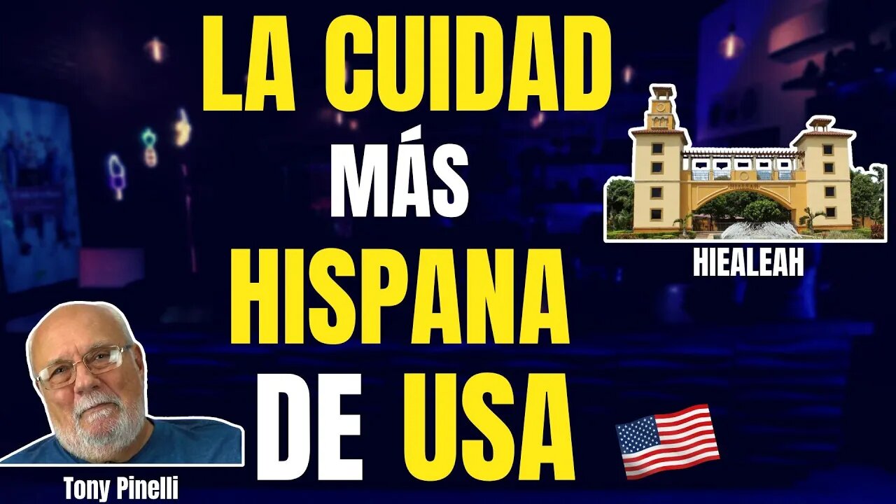 🔥La Ciudad más hispana de USA🔥