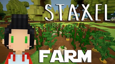 Lets Play Staxel ep 7 - Q Is For Cucumbers And Planting Trees