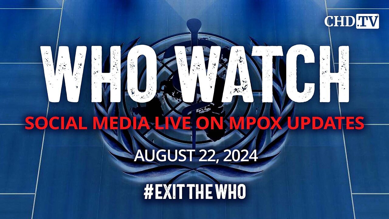 WHO WATCH: Social Media Live on Mpox Updates | Aug. 22