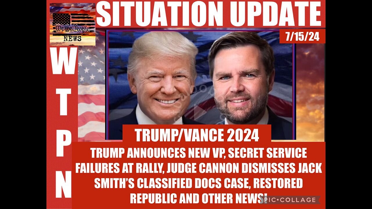 SITUATION: TRUMP/VANCE 2024 -Trump Announces New VP, Secret Service Failures ar Rally - 7/15/2024