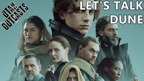 Let's Talk About Dune (Spoilers!)