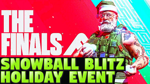 THE FINALS SEASON 5 SNOWBALL BLITZ HOLIDAY EVENT