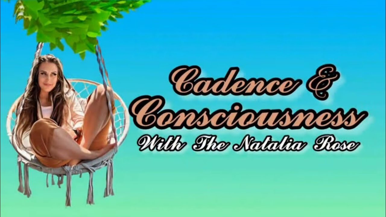 Cadence & Consciousness feat. Marissa Dansie