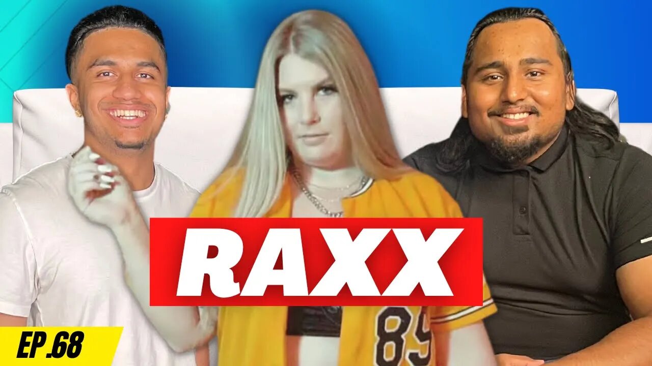 RAXX GETS REAL SPICY… How RAXX is getting mainstream attention!? What’s her name mean…