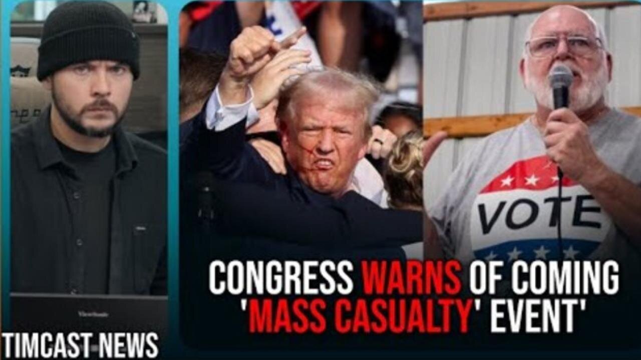 Congress Warns MASS CASUALTY Event Could SHATTER US, Fears a Civil War's Growing - TimCast News