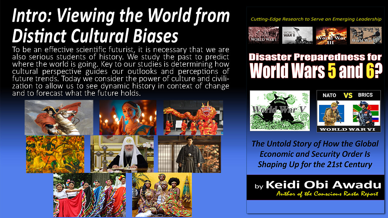 Intro - Viewing the World from Distinct Cultural Biases