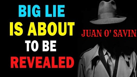 Big Lie Is About To Be Revealed , Juan O Savin Today Update !4th April,2022