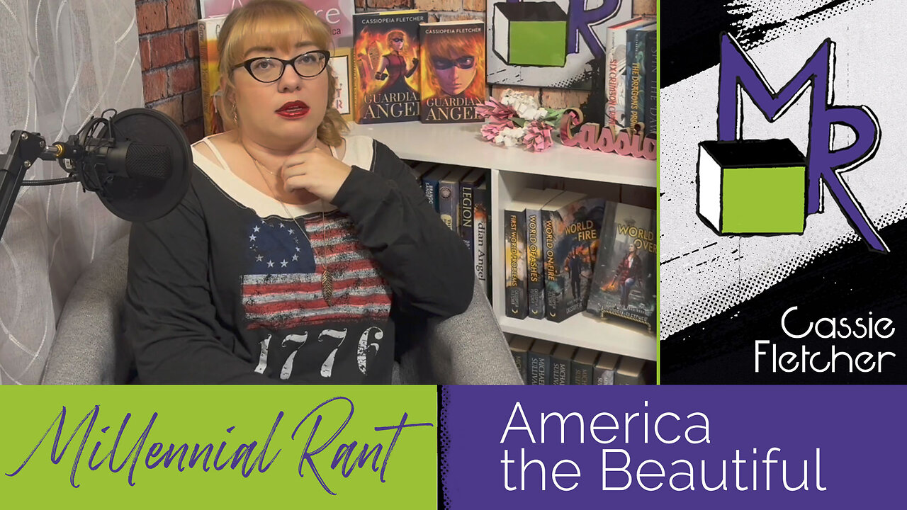 Rant 238: America the Beautiful