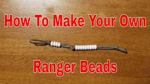 How To Make Ranger Beads