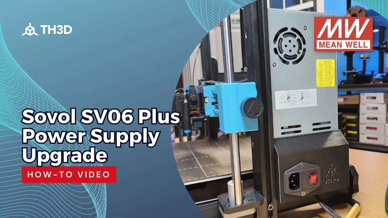 Sovol SV06 Plus Power Supply Upgrade