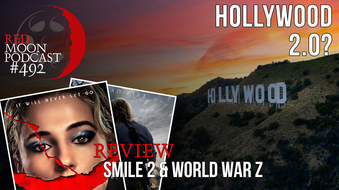 Hollywood 2.0? | Smile 2 & World War Z Review | RMPodcast Episode 492