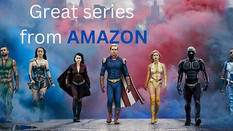 Great Series from AMAZON I Spend your time wisely !