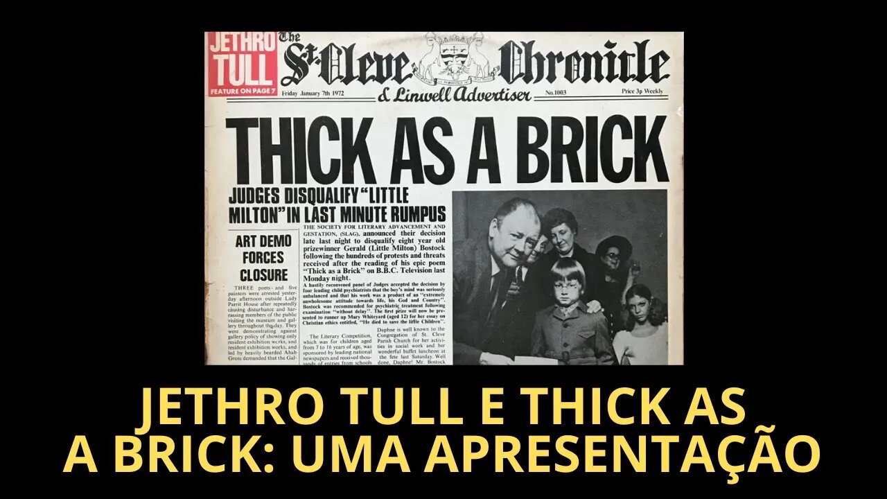 JETHRO TULL E THICK AS A BRICK: UMA APRESENTAÇÃO