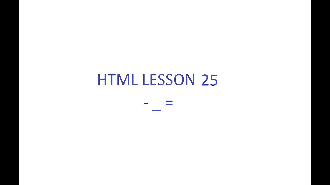 HTML Lesson 25