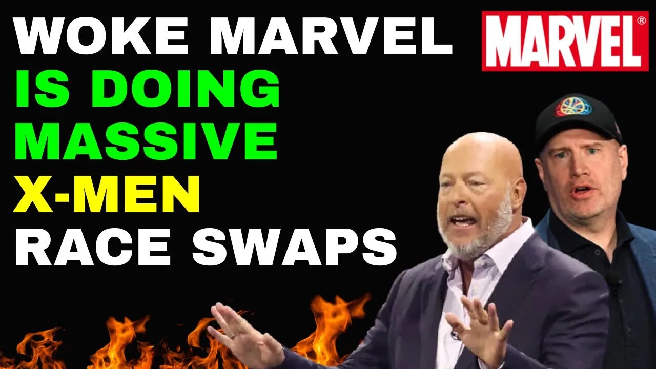 WOKE MARVEL Doing MASSIVE RACE SWAPS On The X-MEN! Kevin Feige And Bob Chapek Strike AGAIN!