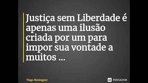 A ilusão de justiça!