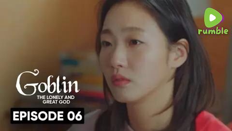 Goblin – Guardian: The Lonely and Great God | S1 Episode 06 | Hindi Dubbed