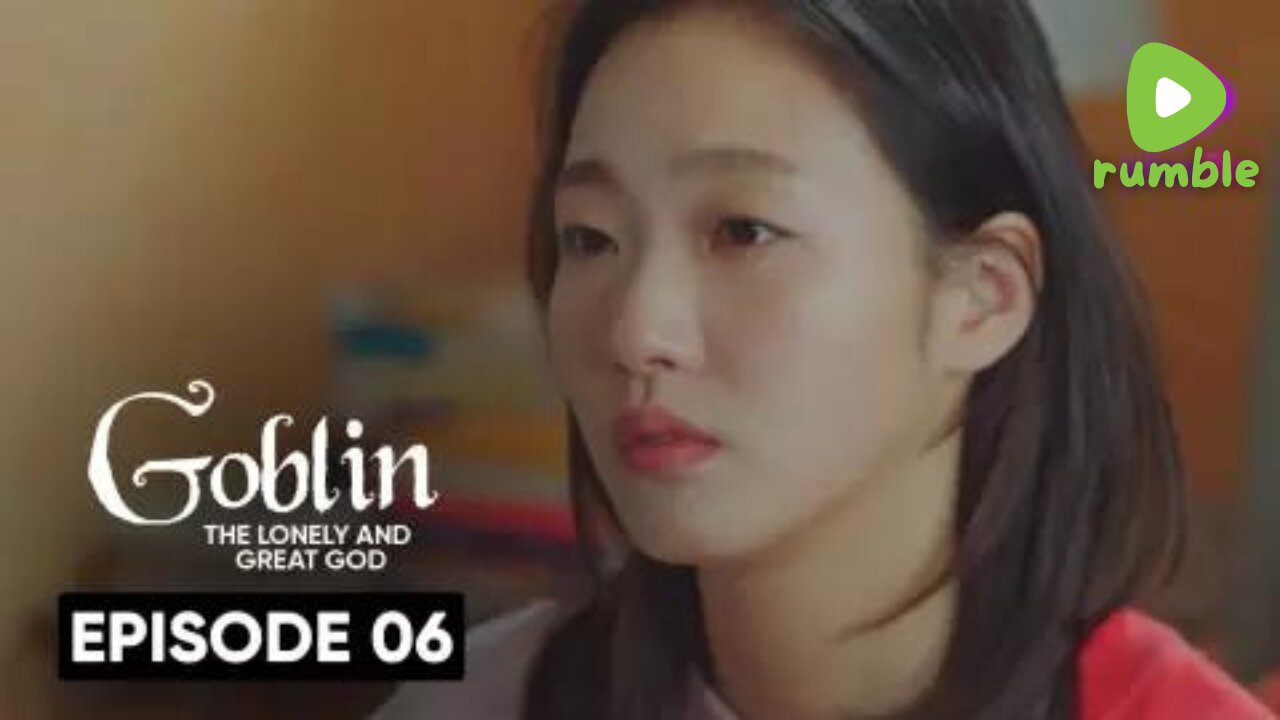 Goblin – Guardian: The Lonely and Great God | S1 Episode 06 | Hindi Dubbed