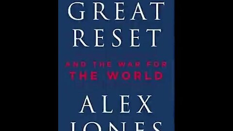 THE GREAT RESET: AND THE WAR FOR THE WORLD (AUDIOBOOK) BY: ALEX JONES