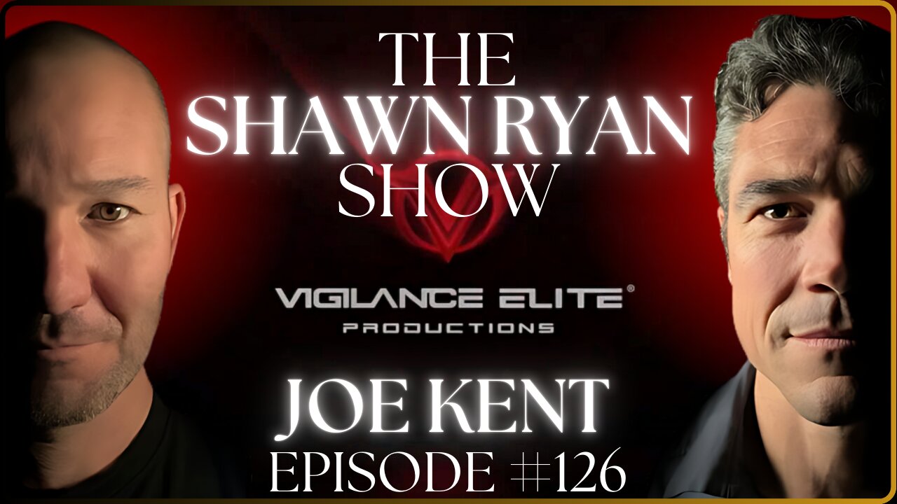 SHAWN RYAN SHOW #126 🪙 Joe Kent | Gold Star Husband and Ex-Special Forces/CIA Operative