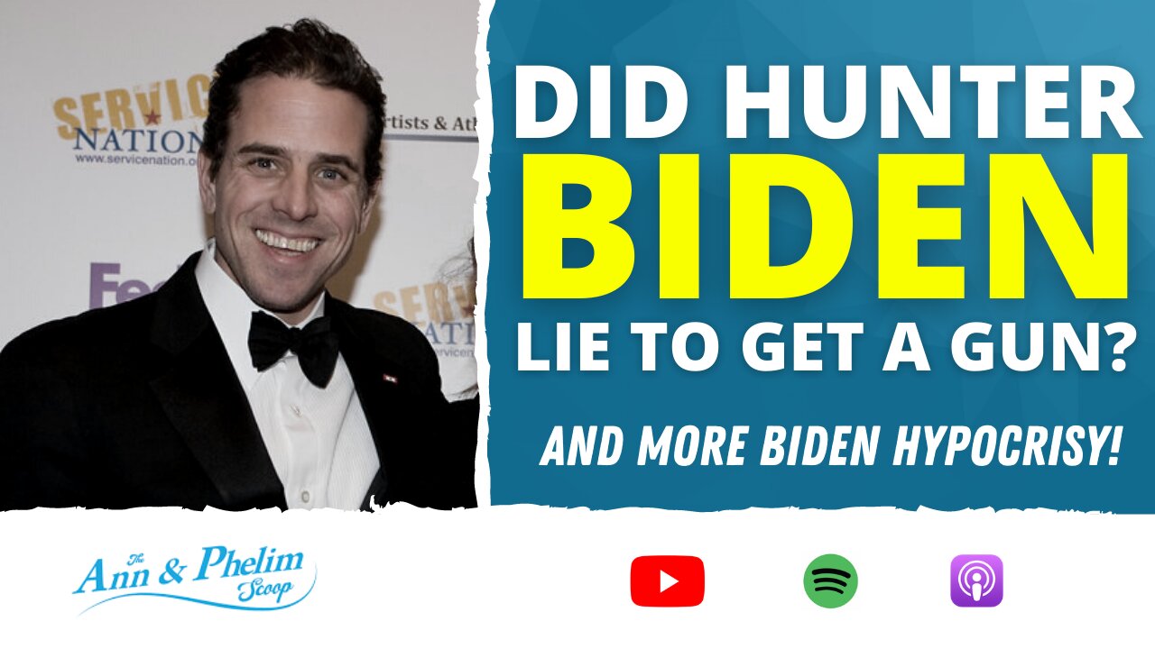 85: Did Hunter Biden LIE To Get A Gun?