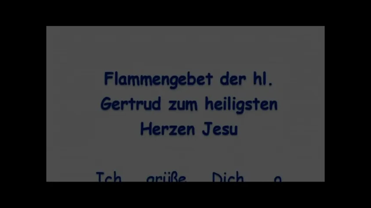 Flammengebet der hl. Gertrud zum heiligsten Herzen Jesu