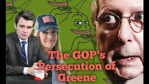 Nick Fuentes || The GOP's Persecution of Greene & Rino's War on Trumpism