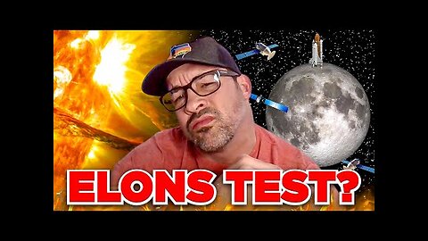 Elon Musk Test Or A Cyber Attack? Solar Flares And A Moon Landing? WOW! Prepare For An Event