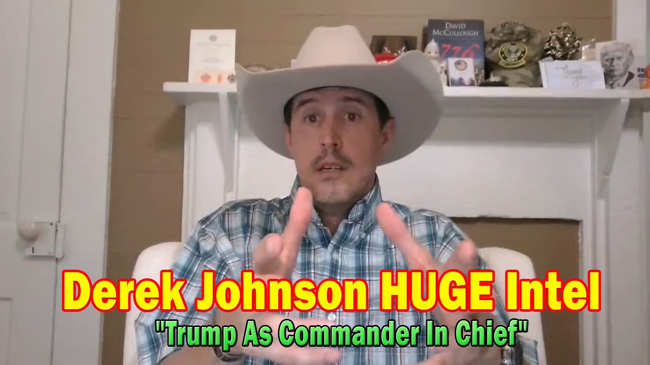 Derek Johnson HUGE Intel Oct 24: "Trump As Commander In Chief"