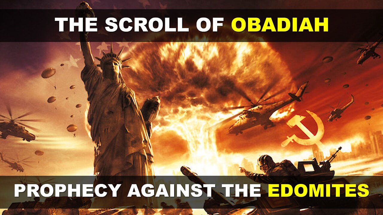 The Book of Obadiah - Prophecy of the Destruction of the Edomite Empire | Torah Menorah
