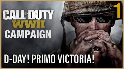 CALL OF DUTY WW2 | Campaign Pt.1: D-Day! Primo Victoria! (PS4 Pro HD)