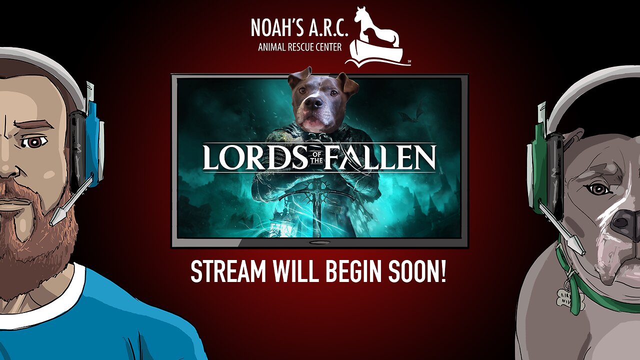 Animal Rescue Plays - Lords of the Fallen w/Canstaht [Pt.4] // Crusader Broskies